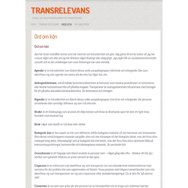 Hittade en superbra ordlista på Transrelevans. Förklarar allt från transfobi till queer till demitjej. Mycket bra och lättläst! 👌 https://transrelevans.wordpress.com/ordlista/ord-om-kon/